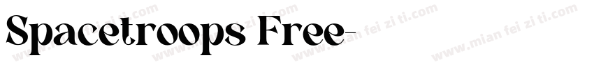 Spacetroops Free字体转换